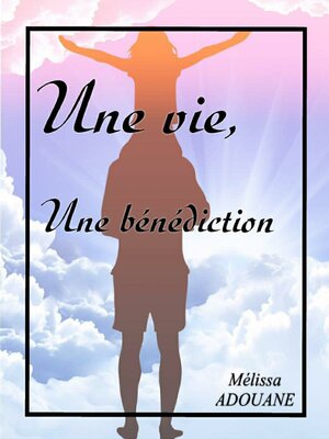 cover image of Une vie, une bénédiction